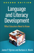 Language and Literacy Development - James P. Byrnes and Barbara A. Wasik