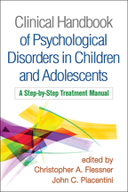 Clinical Handbook of Psychological Disorders in Children and Adolescents: A Step-by-Step Treatment Manual