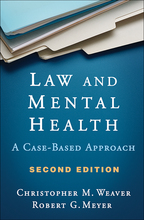 Law and Mental Health: Second Edition: A Case-Based Approach