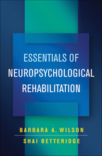 Essentials of Neuropsychological Rehabilitation