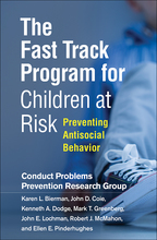 The Fast Track Program for Children at Risk: Preventing Antisocial Behavior