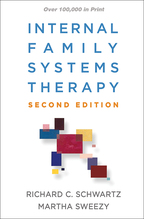 Internal Family Systems Therapy: Second Edition