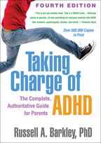 Taking Charge of ADHD: Fourth Edition: The Complete, Authoritative Guide for Parents <br>(Paperback)