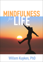 Mindfulness for Life - Willem Kuyken