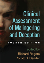 Clinical Assessment of Malingering and Deception - Edited by Richard Rogers and Scott D. Bender