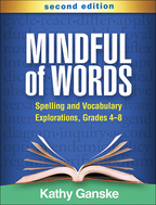 Mindful of Words: Second Edition: Spelling and Vocabulary Explorations, Grades 4-8 <br>(Paperback)