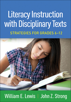 Literacy Instruction with Disciplinary Texts - William E. Lewis and John Z. Strong