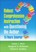 Robust Comprehension Instruction with Questioning the Author: 15 Years Smarter