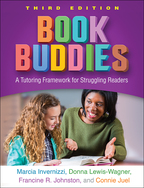 Book Buddies: Third Edition: A Tutoring Framework for Struggling Readers