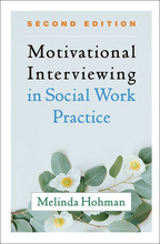 Reproducible Materials for <i>Motivational Interviewing in Social Work Practice</i>