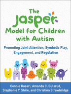 The JASPER Model for Children with Autism: Promoting Joint Attention, Symbolic Play, Engagement, and Regulation