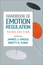 Handbook of Emotion Regulation: Third Edition