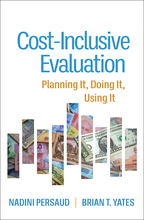 Cost-Inclusive Evaluation - Nadini Persaud and Brian T. Yates