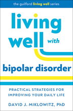 Living Well with Bipolar Disorder: Practical Strategies for Improving Your Daily Life <br>(Hardcover, pre-ordered)
