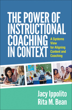 The Power of Instructional Coaching in Context - Jacy Ippolito and Rita M. Bean