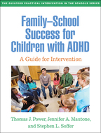 Reproducible Materials for <i>Family-School Success for Children with ADHD</i>