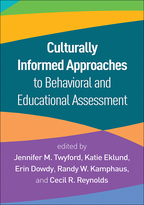 Culturally Informed Approaches to Behavioral and Educational Assessment
