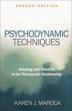 Psychodynamic Techniques - Karen J. Maroda