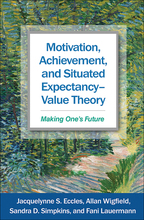 Motivation, Achievement, and Situated Expectancy-Value Theory