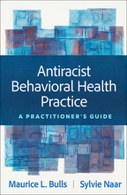 Antiracist Behavioral Health Practice