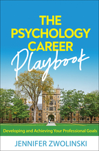 The Psychology Career Playbook: Developing and Achieving Your Professional Goals