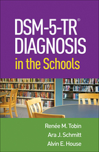 DSM-5-TR® Diagnosis in the Schools