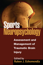 Sports Neuropsychology: Assessment and Management of Traumatic Brain Injury