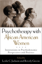 Psychotherapy with African American Women: Innovations in Psychodynamic Perspectives and Practice