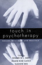 Touch in Psychotherapy - Edited by Edward W. L. Smith, Pauline Rose Clance, and Suzanne Imes