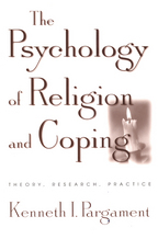 The Psychology of Religion and Coping: Theory, Research, Practice