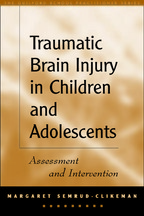 Traumatic Brain Injury in Children and Adolescents: Assessment and Intervention