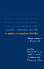 Obsessive-Compulsive Disorder - Edited by Richard P. Swinson, Martin M. Antony, S. Rachman, and Margaret A. Richter