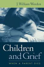 Children and Grief: When a Parent Dies