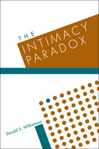 The Intimacy Paradox - Donald S. Williamson