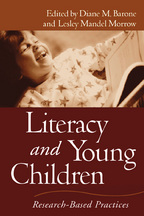 Literacy and Young Children - Edited by Diane M. Barone and Lesley Mandel Morrow