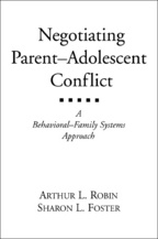 Negotiating Parent-Adolescent Conflict - Arthur L. Robin and Sharon L. Foster