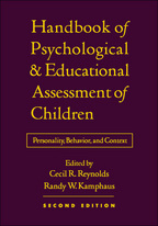 Handbook of Psychological and Educational Assessment of Children - Edited by Cecil R. Reynolds and Randy W. Kamphaus