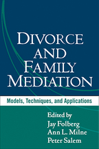 Divorce and Family Mediation: Models, Techniques, and Applications