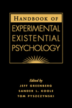 Handbook of Experimental Existential Psychology