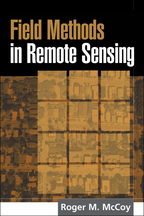 Field Methods in Remote Sensing - Roger M. McCoy