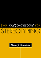 The Psychology of Stereotyping