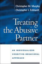 Treating the Abusive Partner - Christopher M. Murphy and Christopher I. Eckhardt