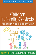 Children in Family Contexts - Edited by Lee Combrinck-Graham