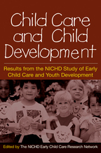 Child Care and Child Development - Edited by The NICHD Early Child Care Research Network