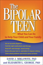 The Bipolar Teen - David J. Miklowitz and Elizabeth L. George