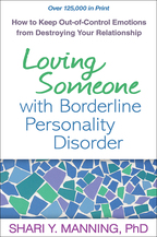 Loving Someone with Borderline Personality Disorder - Shari Y. Manning