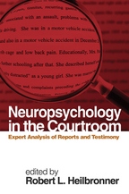 Neuropsychology in the Courtroom - Edited by Robert L. Heilbronner