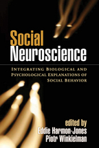 Social Neuroscience: Integrating Biological and Psychological Explanations of Social Behavior