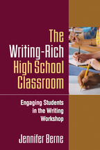 The Writing-Rich High School Classroom - Jennifer Berne