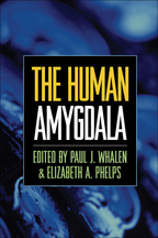 The Human Amygdala - Edited by Paul J. Whalen and Elizabeth A. Phelps